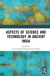 Book cover of Aspects of Science and Technology in Ancient India by Arun Kumar Jha