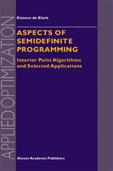 Book cover of Aspects of Semidefinite Programming by E. de Klerk