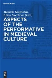 Book cover of Aspects of the Performative in Medieval Culture by Manuele Gragnolati