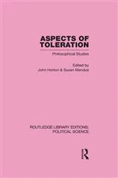 Book cover of Aspects of Toleration Routledge Library Editions: Political Science Volume 41 by John Horton