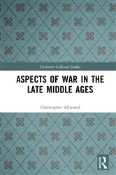 Book cover of Aspects of War in the Late Middle Ages by Christopher Allmand