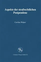 Book cover of Aspekte der strafrechtlichen Postpendenz by Caroline Walper