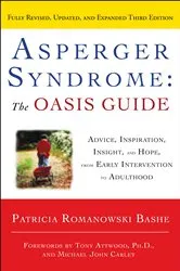 Book cover of Asperger Syndrome: The OASIS Guide, Revised Third Edition by Patricia Romanowski Bashe
