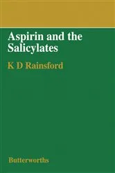 Book cover of Aspirin and the Salicylates by K. D. Rainsford