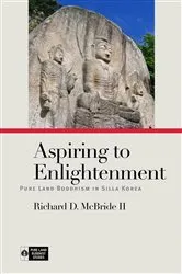 Book cover of Aspiring to Enlightenment by Richard D. McBride