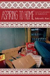 Book cover of Aspiring to Home by Bakirathi Mani