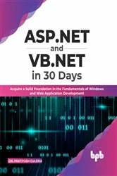 Book cover of ASP.NET and VB.NET in 30 Days by Pratiyush Guleria
