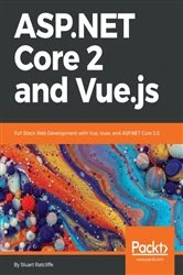 Book cover of ASP.NET Core 2 and Vue.js by Stuart Ratcliffe