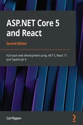 Book cover of ASP.NET Core 5 and React (2nd ed.) by Carl Rippon