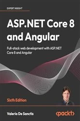 Book cover of ASP.NET Core 8 and Angular by Valerio De Sanctis