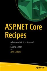 Book cover of ASP.NET Core Recipes (2nd ed.) by John Ciliberti