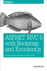 Book cover of ASP.NET MVC 5 with Bootstrap and Knockout.js by Jamie Munro