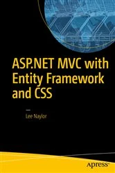Book cover of ASP.NET MVC with Entity Framework and CSS by Lee Naylor