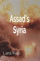 Book cover of Assad's Syria by Unknown