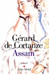 Book cover of Assam by Gérard de Cortanze