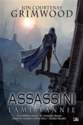 Book cover of Assassini, T2 : Lame bannie by Jon Courtenay Grimwood