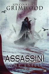 Book cover of Assassini, T3 : Lame exilée by Jon Courtenay Grimwood