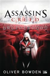 Book cover of Assassin's Creed : Assassin's Creed : Brotherhood by Oliver Bowden