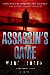 Book cover of Assassin's Game by Ward Larsen