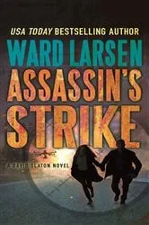 Book cover of Assassin's Strike by Ward Larsen