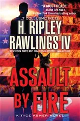 Book cover of Assault by Fire by H. Ripley Rawlings