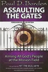 Book cover of Assaulting the Gates by Paul D. Borden