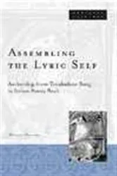 Book cover of Assembling The Lyric Self by Olivia Holmes