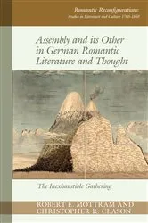 Book cover of Assembly and its Other in German Romantic Literature and Thought by Robert E. Mottram