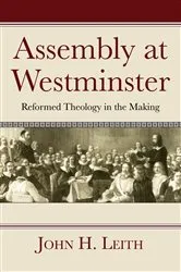 Book cover of Assembly at Westminster by John H. Leith