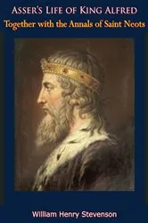 Book cover of Asser's Life of King Alfred, Together with the Annals of Saint Neots by Unknown