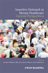 Book cover of Assertive Outreach in Mental Healthcare by Caroline Williams