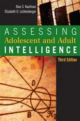 Book cover of Assessing Adolescent and Adult Intelligence (3rd ed.) by Alan S. Kaufman