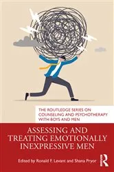 Book cover of Assessing and Treating Emotionally Inexpressive Men by Ronald F. Levant