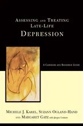 Book cover of Assessing And Treating Late-life Depression: A Casebook And Resource Guide by Michele J Karel