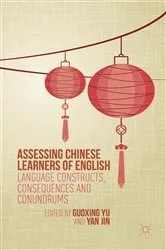 Book cover of Assessing Chinese Learners of English by Guoxing Yu
