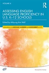 Book cover of Assessing English Language Proficiency in U.S. K–12 Schools by Mikyung Kim Wolf