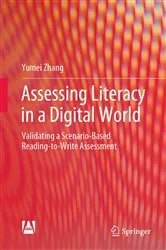 Book cover of Assessing Literacy in a Digital World by Yumei Zhang