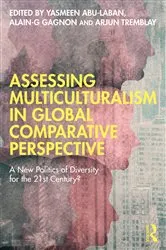 Book cover of Assessing Multiculturalism in Global Comparative Perspective by Yasmeen Abu-Laban