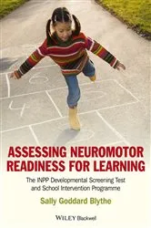 Book cover of Assessing Neuromotor Readiness for Learning by Sally Goddard Blythe