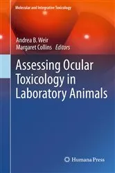 Book cover of Assessing Ocular Toxicology in Laboratory Animals by Andrea B Weir