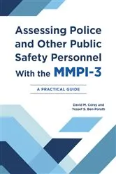 Book cover of Assessing Police and Other Public Safety Personnel with the MMPI-3 by David M. Corey