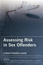 Book cover of Assessing Risk in Sex Offenders by Leam A. Craig