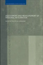 Book cover of Assessment and Measurement of Regional Integration by Philippe De Lombaerde