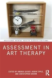 Book cover of Assessment in Art Therapy by Andrea Gilroy
