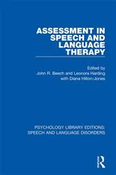 Book cover of Assessment in Speech and Language Therapy by John R. Beech