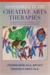 Book cover of Assessment in the Creative Arts Therapies by Stephen Snow
