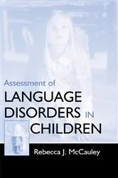 Book cover of Assessment of Language Disorders in Children by Rebecca J. McCauley