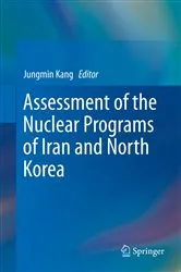 Book cover of Assessment of the Nuclear Programs of Iran and North Korea by Jungmin Kang