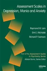 Book cover of Assessment Scales in Depression, Mania and Anxiety by Raymond W. Lam