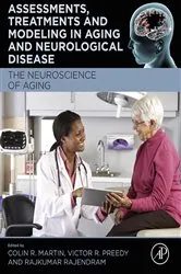 Book cover of Assessments, Treatments and Modeling in Aging and Neurological Disease by Martin BSc, MSc, PhD, MBA, YCAP, FHEA, Colin R.